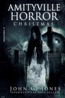 Amityville Horror Christmas - JONES,  John G. - 9781986847094