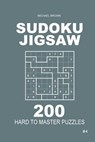 Sudoku Jigsaw - 200 Hard to Master Puzzles 9x9 (Volume 4) - Michael Brown - 9781987484038