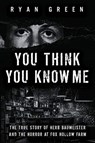 You Think You Know Me - GREEN,  Ryan - 9781987520668