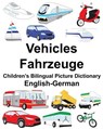 English-German Vehicles/Fahrzeuge Children's Bilingual Picture Dictionary - Suzanne Carlson - 9781987655117