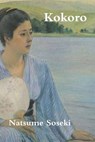 Kokoro - SOSEKI,  Natsume - 9781987817607