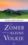 Een Zomer Met Het Kleine Volkje: Een waargebeurd verhaal - Tanis Helliwell - 9781987831290