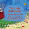The Little Red Marble - Terry Kerr - 9781987852028