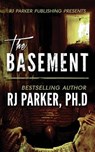 The BASEMENT: True Crime Serial Killer Gary Heidnik - PARKER PH. D.,  Rj - 9781987902136