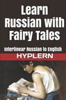 Learn Russian with Fairy Tales - Bermuda Word Hyplern ; Kees Van Den End - 9781987949773