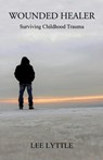 Wounded Healer - Lee Lyttle - 9781988058702
