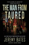 The Man from Taured - Jeremy Bates - 9781988091440
