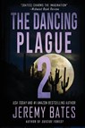 The Dancing Plague 2 - Jeremy Bates - 9781988091723