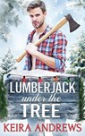 Lumberjack Under the Tree - Keira Andrews - 9781988260921
