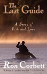 The Last Guide - Ron Corbett ; Corbett Ron - 9781988437217