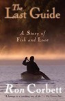 The Last Guide - Ron Corbett ; Corbett Ron - 9781988437217