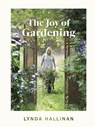 The Joy of Gardening - Lynda Hallinan - 9781988547824