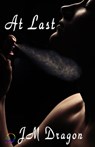 At Last - JM Dragon - 9781988549989