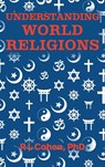 Cohen, R: Understanding World Religions - Rodgir L Cohen - 9781988557557