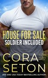 House for Sale Soldier Included - Cora Seton - 9781988896663