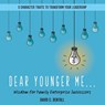 Dear Younger Me - David C Bentall - 9781988928128