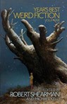 Year's Best Weird Fiction, Vol. 5 - SHEARMAN,  Robert ; Kelly, Michael - 9781988964065