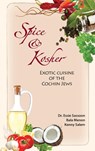 Spice & Kosher - Exotic Cuisine of the Cochin Jews - Essie Sassoon ; Bala Menon ; Kenny Salem - 9781989242117