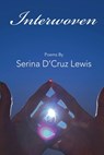 Interwoven - Serina D'Cruz Lewis - 9781989242162