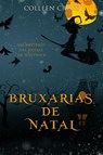 Bruxarias de Natal - Colleen Cross - 9781989268995