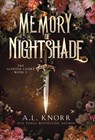 A Memory of Nightshade - A. L. Knorr - 9781989338414
