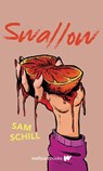 Swallow - Sam Schill - 9781989365342