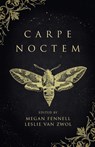 Carpe Noctem - Megan Fennell ; Leslie van Zwol ; Beth Cato - 9781989407677