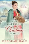 The Captain's Christmas Family - Deborah Hale - 9781989408230