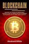Blockchain - Abraham K White - 9781989726112