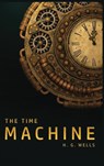 The Time Machine - H G Wells - 9781989814321