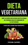 Dieta Vegetariana - Ifigenia Garrido - 9781990061462