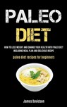 Paleo Diet - James Davidson - 9781990061998