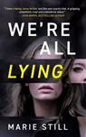 We're All Lying - Marie Still - 9781990253591