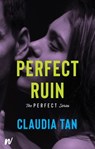 Perfect Ruin - Claudia Tan - 9781990259647