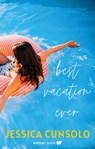 Best Vacation Ever - Jessica Cunsolo - 9781990259975