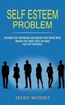 Self Esteem Problem - Teddy Mendez - 9781990268151