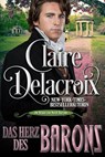 Das Herz des Barons - Claire Delacroix ; Anna Grossmann - 9781990279782