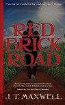 Red Brick Road - J. T. Maxwell - 9781990336683