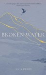 Broken Water - Nick Perry - 9781990336836