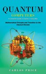Quantum Computers - Carlos Price - 9781990373725