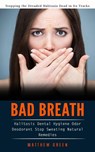 Bad Breath - Matthew Green - 9781990373947