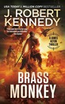 Brass Monkey - J Robert Kennedy - 9781990418365