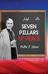 Seven Pillars of Peace - Fulton J. Sheen - 9781990427121