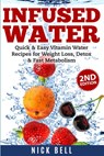 Infused Water - Nick Bell - 9781990625183