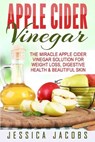 Apple Cider Vinegar - Jessica Jacobs - 9781990625206