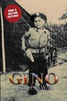 Gino - Wartime Friends - 9781990644818