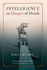 Intelligence in Danger of Death (English edition) - Marcel de Corte - 9781990685569