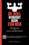 Be.Bull Workout Book for Men - Mauricio Vasquez ; Be. Bull Publishing - 9781990709647