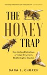 The Honey Trap - Dana L. Church - 9781990823855
