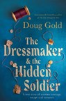 The Dressmaker and the Hidden Soldier - Doug Gold - 9781991006226